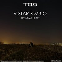 From My Heart - V-Star & M3-O