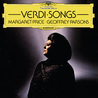 Verdi: Songs for Voice and Piano - L'esule - Margaret Price & Geoffrey Parsons & Джузеппе Верди