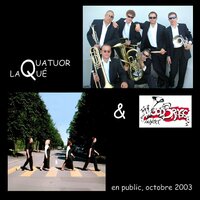 Well Did You Eveah - Quatuor Laqué & Woodbrass Quintet