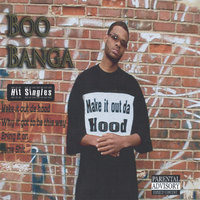 Make it out the hood - Boo Banga