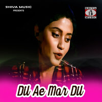 Dil Ae Mor Dil - Sunaina Kachhap