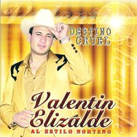 Compa Chuy - Valentin Elizalde