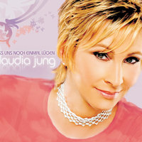 Lass uns noch einmal lügen - Claudia Jung