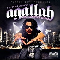 Yeah Baby - Agallah "The Don Bishop" & Ike Eyes