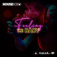 Feeling Me Baby - Callil & Dinho Rodriguez