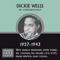 Dicky Wells Blues (07-12-37) - Dickie Wells