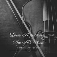 I Want a Big Butter and Egg Man - Louis Armstrong & The All Stars