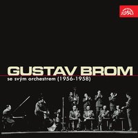 Ruby - Gustav Brom se svým orchestrem & Mitchell Parish & Jaromir Hnilicka