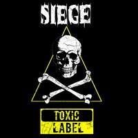 Toxic Label - Siege