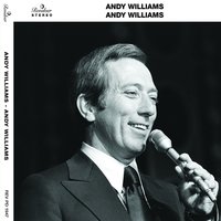 The Twelfth of Never - Andy Williams