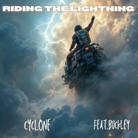 RIDING THE LIGHTNING - Cyclone & Buckley