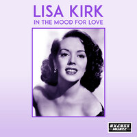 Sweet Promises And Good Intention - Lisa Kirk