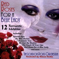 My Melancholoy Baby - The London Pops Orchestra