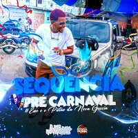 Sequência Pré Carnaval Esse É o Pistão da Nova Grécia - Mc Dym & Roda de Funk Oficial & DJ Mr Da Nova Grécia & Mc Pe de Pano & Mc Jd Do Rasta & Mc Dalemanha