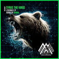 Lysergic - Syrus The Virus & SKiRRA