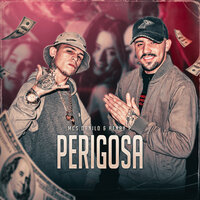 Perigosa - MC Danilo & Dj Feh Sp & Mc Henry p