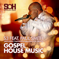 Gospel House Music - S3 & Paul Smith & TheFREEZproject