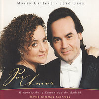 Yo quiero a un hombre - Orquesta de la Comunidad de Madrid & Jose Bros & David Giménez Carreras & Maria Gallego