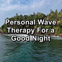 Cozy Wave Sounds With Nature Music to Relief the Night - NATURE & pure nature & Nature Sounds – Sons de la nature