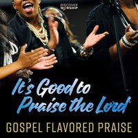 I Lift up Your Name - Discover Worship
