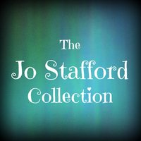 Make Believe - Jo Stafford