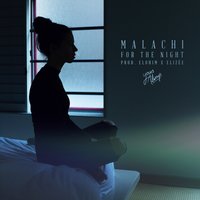 For the Night - Malachi