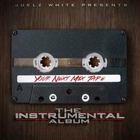 Word On The Street - Juelz White