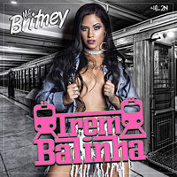 Trem Balinha - Mc Britney