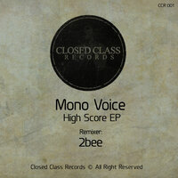 High Score - Mono Voice & 2bee