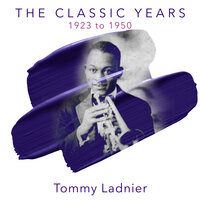 Sweet Thing - Tommy Ladnier