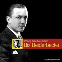 Because My Baby Don't Mean Maybe Now - Randy Sandke