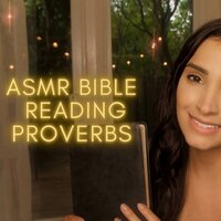The Book of Proverbs, Pt. 6 - The Healing Word ASMR