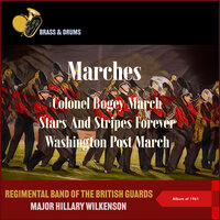 King Cotton - Major Hillary Wilkenson & Regimental Band of the British Guards & Джон Филип Суза