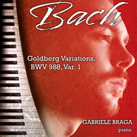 Goldberg Variations, BWV 988: Variatio 1 - Gabriele Braga & Johann Sebastian Bach