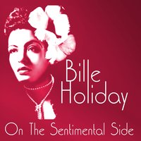 Dream of Life - Billie Holiday and Her Orchestra