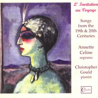 Chant D'Amour - Annette Celine & Christopher Gould & Жорж Бизе
