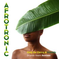 Miss Ghana (Afro Baby) - Eddy De Clercq & Friends & Orlando Voorn