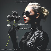 I Adore You - Mzade