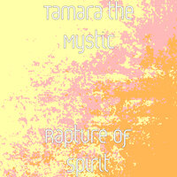 Soul Awakening - Tamara the Mystic