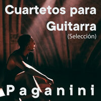 Cuartetos Para Guitarra De Paganini (Selección) - Schola Camerata & Никколо Паганини