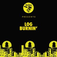 Burnin' - Log