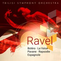 Rapsodie espagnole: No. 3, Habanera. Assez lent et d'un rythme las in F-Flat Minor - Tbilisi Symphony Orchestra & Вахтанг Кахидзе & Морис Равель
