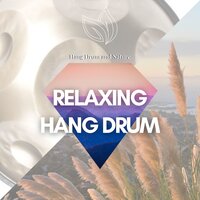 Destiny (with Nature Sounds and Chill Drums) - Relaxing music & Amazing Spa Music & Hang Drum and Nature