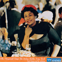 Alexander's Ragtime Band - Ella Fitzgerald & Paul Weston & His Orchestra & Ирвинг Берлин