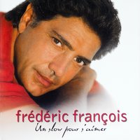Dieu que j'aime - Frédéric François