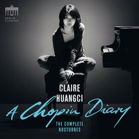 Nocturne No. 1 in B-Flat Minor, Op. 9: I. Larghetto - Claire Huangci & Фридерик Шопен
