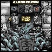 Dream School - ALXNDRBRWN & Sage Francis & Buck 65
