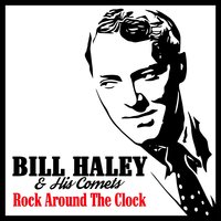 Hook, Line And Sinker - Bill Haley & His  Comets