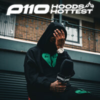 Hoods Hottest (Part 2) - P110 & Demzi