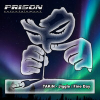 Jiggle - TAKiN